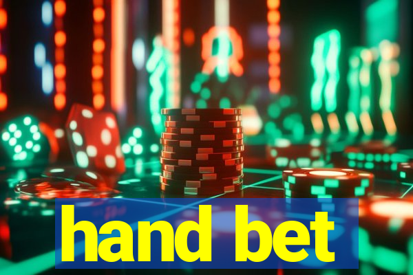 hand bet